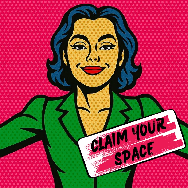 Claim Your Own Space